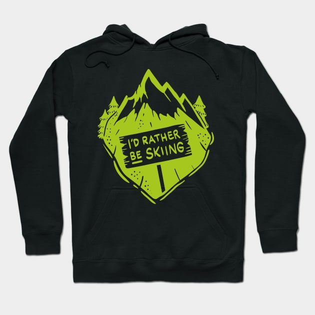 Funky I´d rather be skiing Shirts and Gifts Hoodie by Shirtbubble